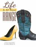 Life Is All About Range (eBook, ePUB)