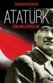 Atatürk ve Türk Milliyetciligi