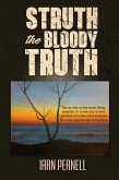Struth The Bloody Truth (eBook, ePUB) Struth The Bloody Truth (eBook, ePUB)