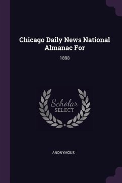 Chicago Daily News National Almanac For - Anonymous