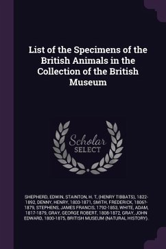 List of the Specimens of the British Animals in the Collection of the British Museum