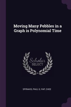 Moving Many Pebbles in a Graph is Polynomial Time - Spirakis, Paul G; Yap, Chee