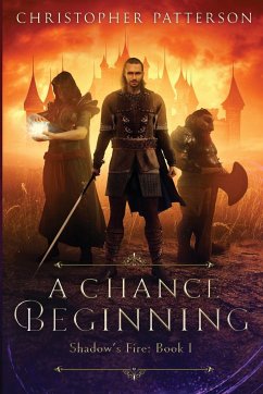 A Chance Beginning - Patterson, Christopher