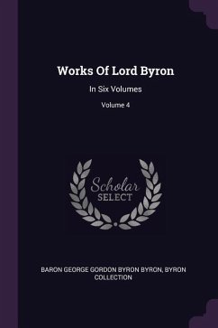 Works Of Lord Byron - Collection, Byron
