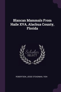 Blancan Mammals From Haile XVA, Alachua County, Florida