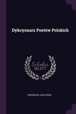 Dykcyonarz Poetów Polskich - Juszy&