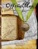 Off the Map: The Unbelievable Story of the Journey of Lewis and Clark and the Corps of Discovery (eBook, ePUB)