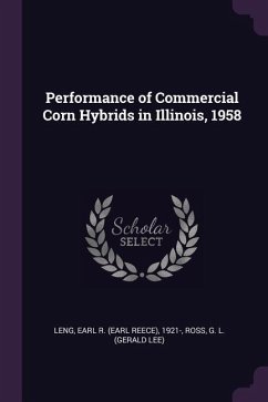 Performance of Commercial Corn Hybrids in Illinois, 1958