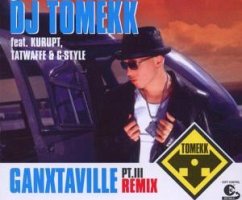 Ganxtaville Pt. 3 - DJ Tomekk