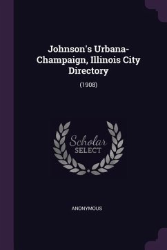 Johnson's Urbana-Champaign, Illinois City Directory - Anonymous