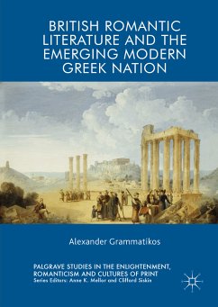 British Romantic Literature and the Emerging Modern Greek Nation (eBook, PDF) - Grammatikos, Alexander