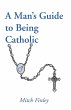 A Man's Guide to Being Catholic - Bild 1
