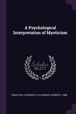 A Psychological Interpretation of Mysticism