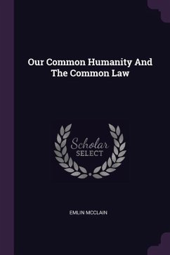 Our Common Humanity And The Common Law