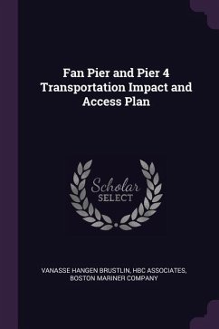 Fan Pier and Pier 4 Transportation Impact and Access Plan