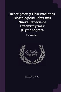 Descripción y Observaciones Bioetológicas Sobre una Nueva Especie de Brachymyrmex (Hymenoptera - Zolessi, L C de