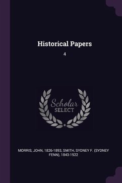 Historical Papers - Morris, John; Smith, Sydney F