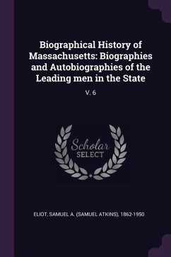 Biographical History of Massachusetts