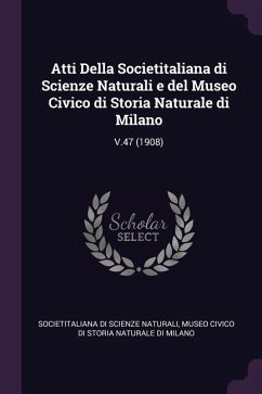 Atti Della Societitaliana di Scienze Naturali e del Museo Civico di Storia Naturale di Milano