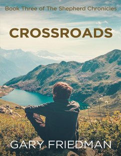Cover Crossroads: Book Three of the Shepherd Chronicles (eBook, ePUB)