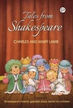 Tales from Shakespeare (eBook, ePUB) - Lamb, Charles; Lamb, Mary; Editors, Gp