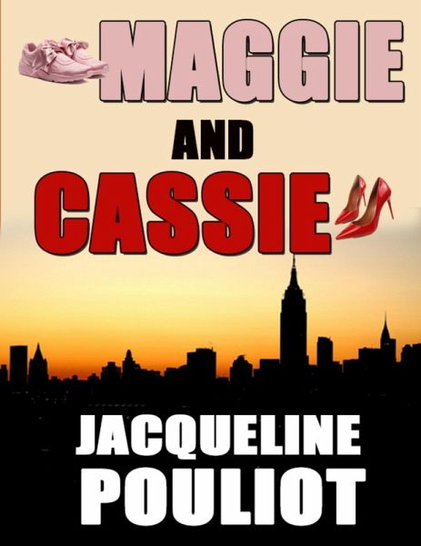 Maggie and Cassie (eBook, ePUB) Maggie and Cassie (eBook, ePUB)