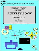 World's Great Scientific Puzzles Book to Challenge & Solutions: 
