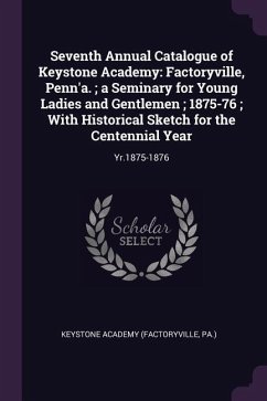 Cover Seventh Annual Catalogue of Keystone Academy
