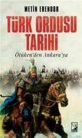 Türk Ordusu Tarihi - Erendor, Metin