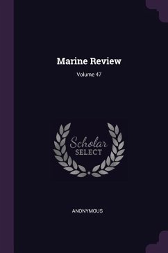 Marine Review; Volume 47 - Anonymous