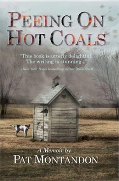 Peeing On Hot Coals (eBook, ePUB) - Montandon, Pat