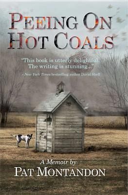 Peeing On Hot Coals (eBook, ePUB)