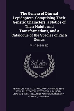 The Genera of Diurnal Lepidoptera - Hewitson, William C; Westwood, J O; Doubleday, Edward