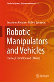 Robotic Manipulators and Vehicles (eBook, PDF)