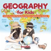 Geography for Kids Continents, Places and Our Planet Quiz Book for Kids Children's Questions & Answer Game Books (eBook, ePUB) Geography for Kids Continents, Places and Our Planet Quiz Book for Kids Children's Questions & Answer Game Books (eBook, ePUB)
