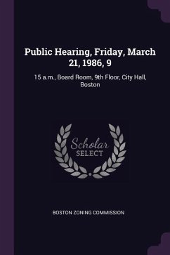 Public Hearing, Friday, March 21, 1986, 9