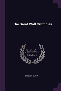 The Great Wall Crumbles