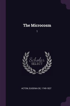 The Microcosm - Acton, Eugenia De