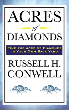 Acres of Diamonds - Conwell, Russell H.