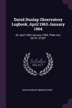 David Dunlap Observatory Logbook, April 1963-January 1964