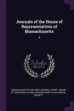 Journals of the House of Representatives of Massachusetts