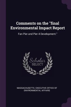 Comments on the &quote;final Environmental Impact Report
