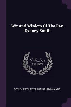 Wit And Wisdom Of The Rev. Sydney Smith
