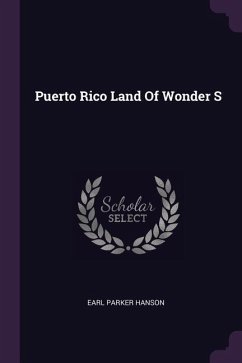 Puerto Rico Land Of Wonder S
