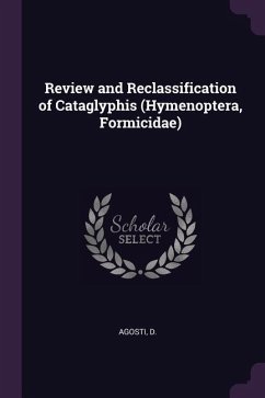 Review and Reclassification of Cataglyphis (Hymenoptera, Formicidae)