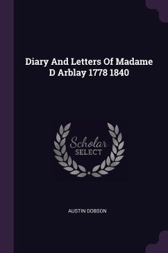 Diary And Letters Of Madame D Arblay 1778 1840