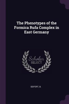 The Phenotypes of the Formica Rufa Complex in East Germany