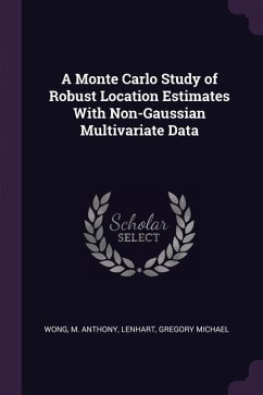 A Monte Carlo Study of Robust Location Estimates With Non-Gaussian Multivariate Data