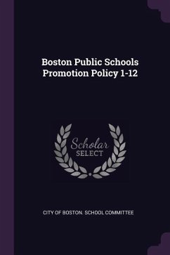 Boston Public Schools Promotion Policy 1-12