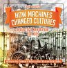 How Machines Changed Cultures :... - Bild 1